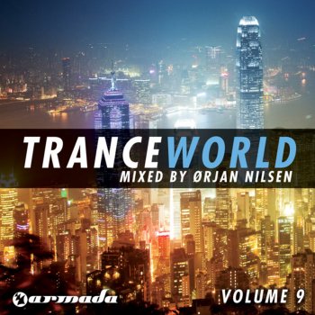 Ørjan Nilsen Trance World, Vol. 9 (Full Continuous DJ Mix, Vol. 1)