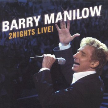 Barry Manilow Forever And A Day