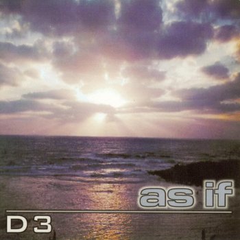 Исполнитель D3, альбом As If