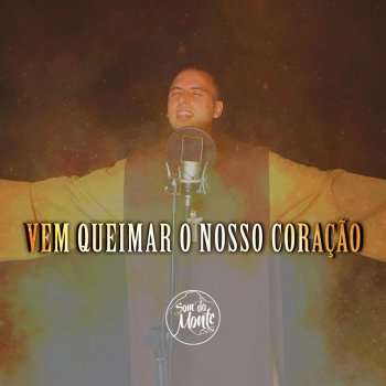 Frei Gilson Vem Queimar o Nosso Coração