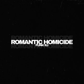Viictinho Ferraz ROMANTIC HOMICIDE X FUNK RJ