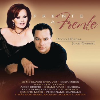 Juan Gabriel feat. Rocío Dúrcal Perdóname, Olvídalo