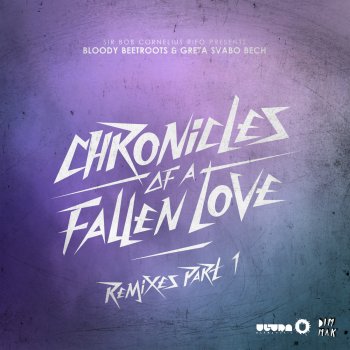 The Bloody Beetroots feat. Greta Svabo Bech Chronicles of a Fallen Love (Popeska Remix)