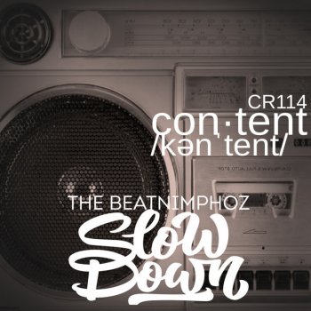 The Beatnimphoz Slow Down
