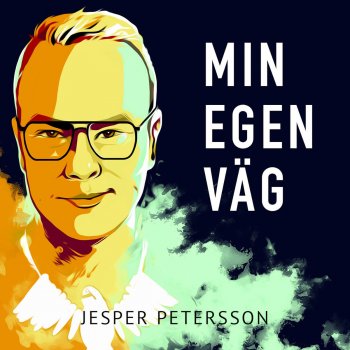 Jesper Petersson Min egen väg