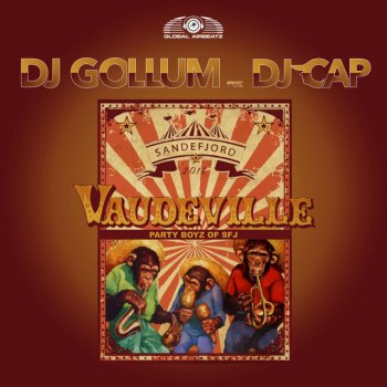 DJ Gollum feat. Dj Cap Vaudeville 2018 - Extended Mix