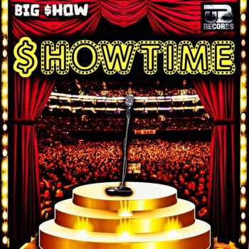 Исполнитель Big $how, альбом $howtime