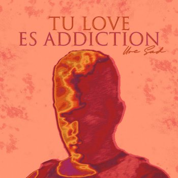 Uve Sad Tu Love Es Addiction