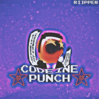 Riipper Codeine Punch!