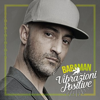 Babaman Vibrazioni positive