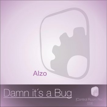 Alzo Damn, It's a Bug