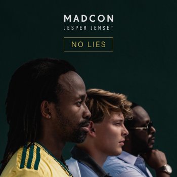 Madcon feat. Jesper Jenset No Lies