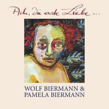 Wolf Biermann feat. Pamela Biermann Zwei graue Tauber