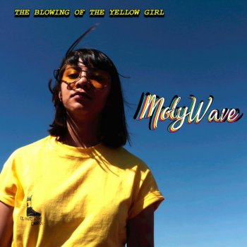 Moly Wave The Blowing of the Yellow Girl