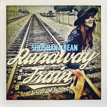 Shoshana Bean Runaway Train