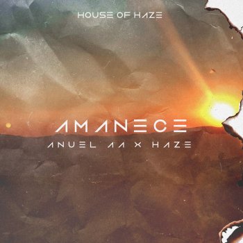 Anuel AA & Haze Amanece