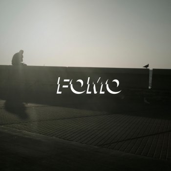 FOMO Keeps You