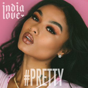 India Love #Pretty