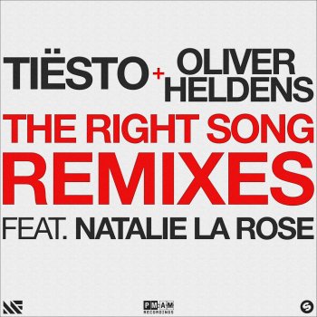 Tiësto, Oliver Heldens & Natalie La Rose The Right Song (Dillon Francis Remix)