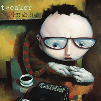 Tweaker feat. Will Oldham Happy Child