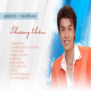 Nguyen Kha Vì Lỡ Thương Nhau