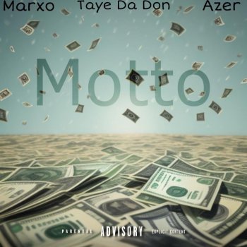 Taye Da Don MOTTO (feat. MARXO & AZER) [EXTENDED]