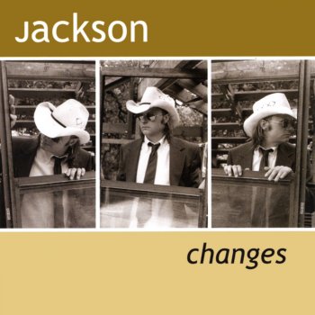 Jackson Changes