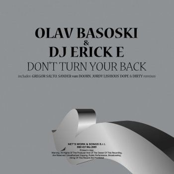 Olav Basoski & DJ Erick E Don't Turn Your Back? - Sander Van Doorn Remix