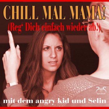 Torsten Abrolat Chill mal Mama! (Reg' dich einfach wieder ab) - Bonus Track