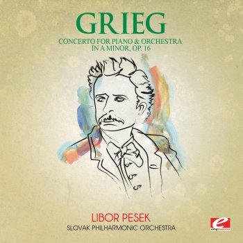 Исполнитель Slovak Philharmonic, альбом Grieg: Concerto for Piano and Orchestra in A Minor, Op. 16 (Digitally Remastered)