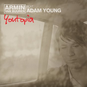 Armin van Buuren feat. Adam Young Youtopia - (Michael Woods Rmx)