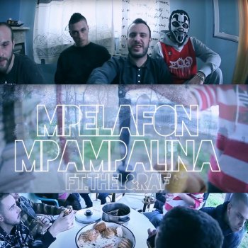 Mpelafon feat. Thel & RAF Mpampalina