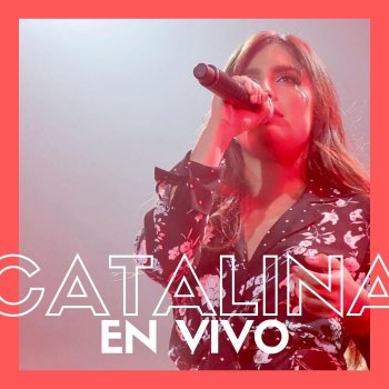 Catalina Ramos Esclavo de Tu Ego (En Vivo)