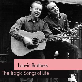 The Louvin Brothers Let Her Go God Bless Her