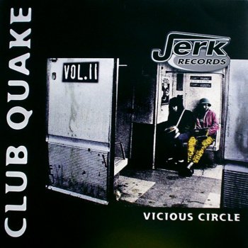 Исполнитель Club Quake, альбом Vicious Circle