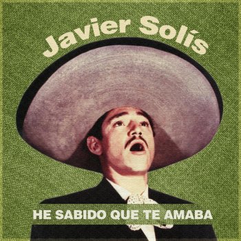 Javier Solis Cada Vez