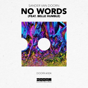 Sander van Doorn feat. Belle Humble No Words