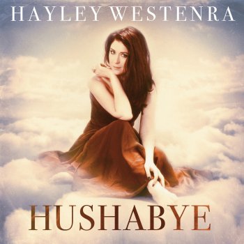 Hayley Westenra Hushabye Mountain