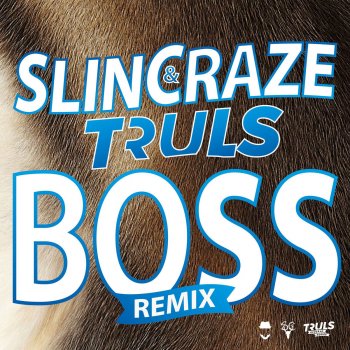 Slincraze feat. Truls Svendsen Boss Remix