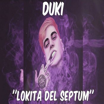 Duki Lokita del Septum