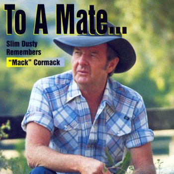 Slim Dusty That Was Years Ago