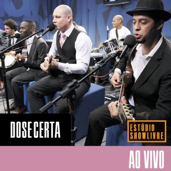 Grupo Dose Certa Ela e Ele - Ao Vivo