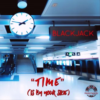 Blackjack Time (Is by Your Side)