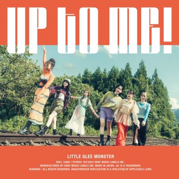 Little Glee Monster UP TO ME! - Lead Off ver. -