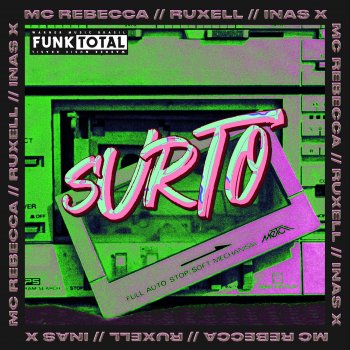 Mc Rebecca feat. Inas X & Ruxell Funk Total: Surto