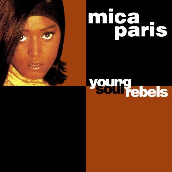 Mica Paris Young Soul Rebels