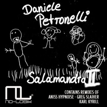 Daniele Petronelli Salamandra (Karl Kyrill Remix)