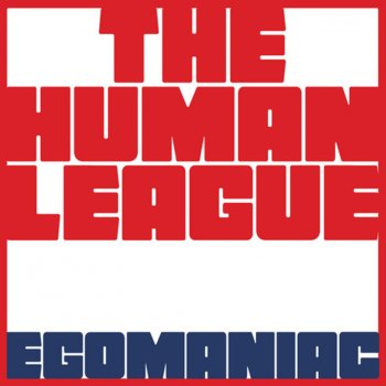 The Human League Egomaniac (Instrumental)