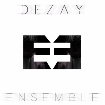 Dezay Ensemble