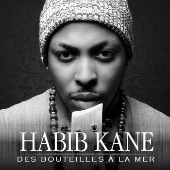 Habib Kane J'aimerais vous dire